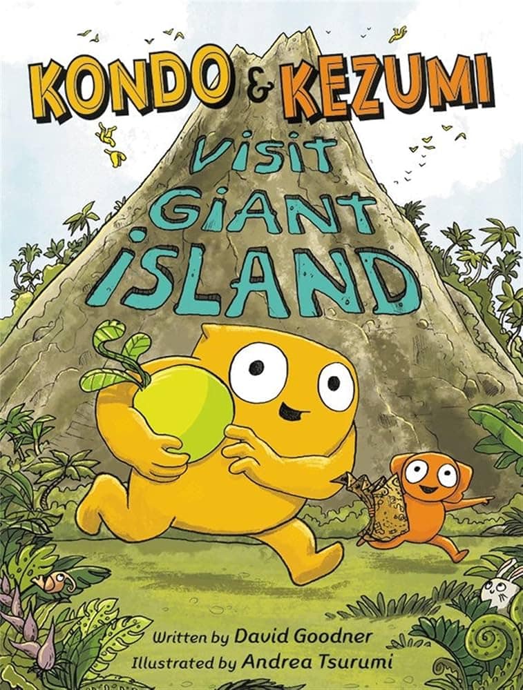cover of "kondo & kezumi visit giant island" shows two cartoon creatures, one yellow and one orange, walking through a jungle with a large mountain in the background.