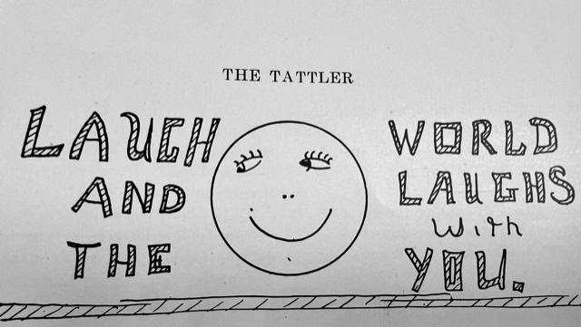 hand drawn text reads "laugh and the world laughs with you," with a smiling face in the center and "the tattler" printed at the top.