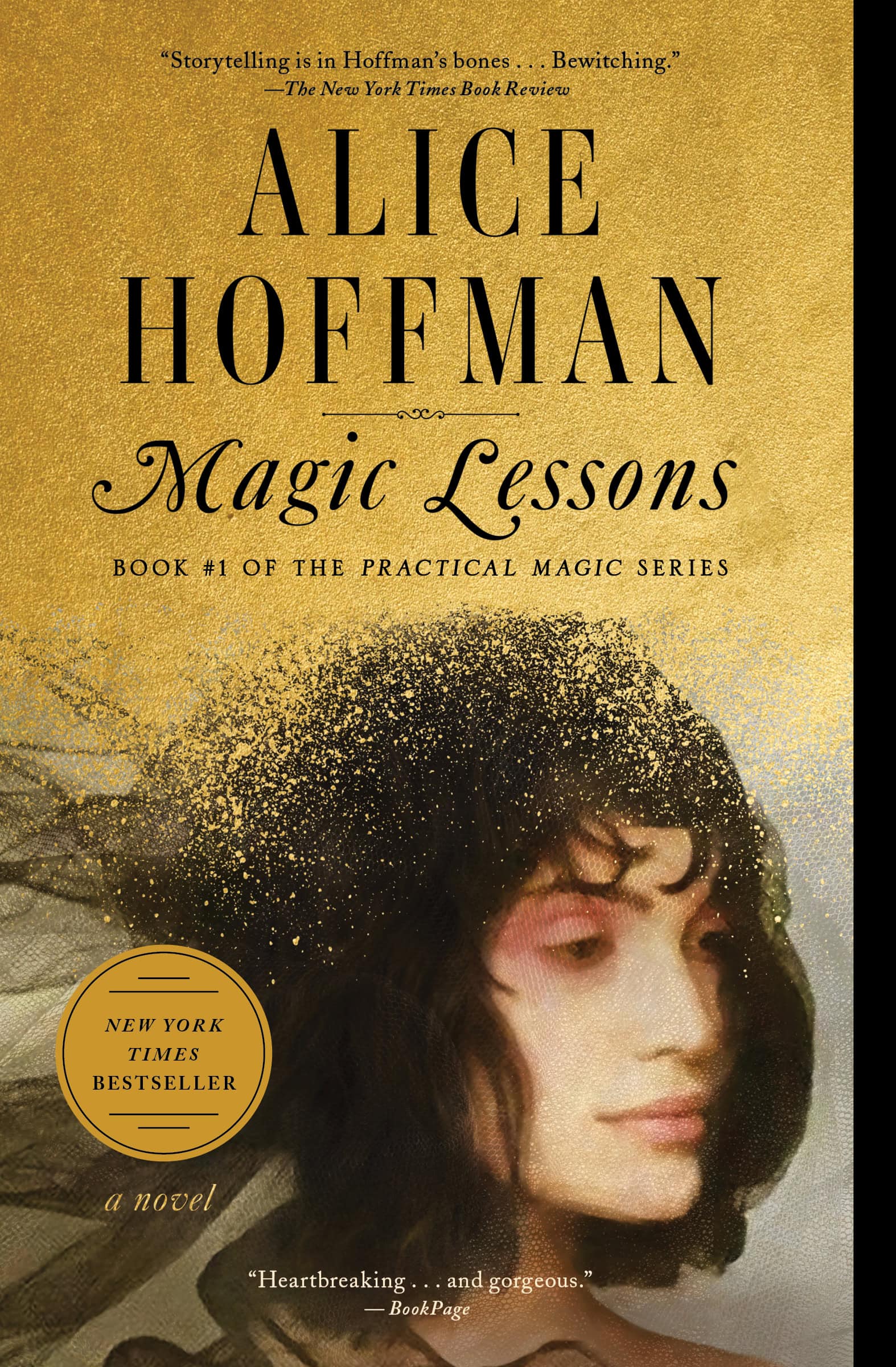 book cover for magic lessons by alice hoffman, featuring the author’s name, series title, and an illustration of a woman’s face partially dissolving into gold dust.