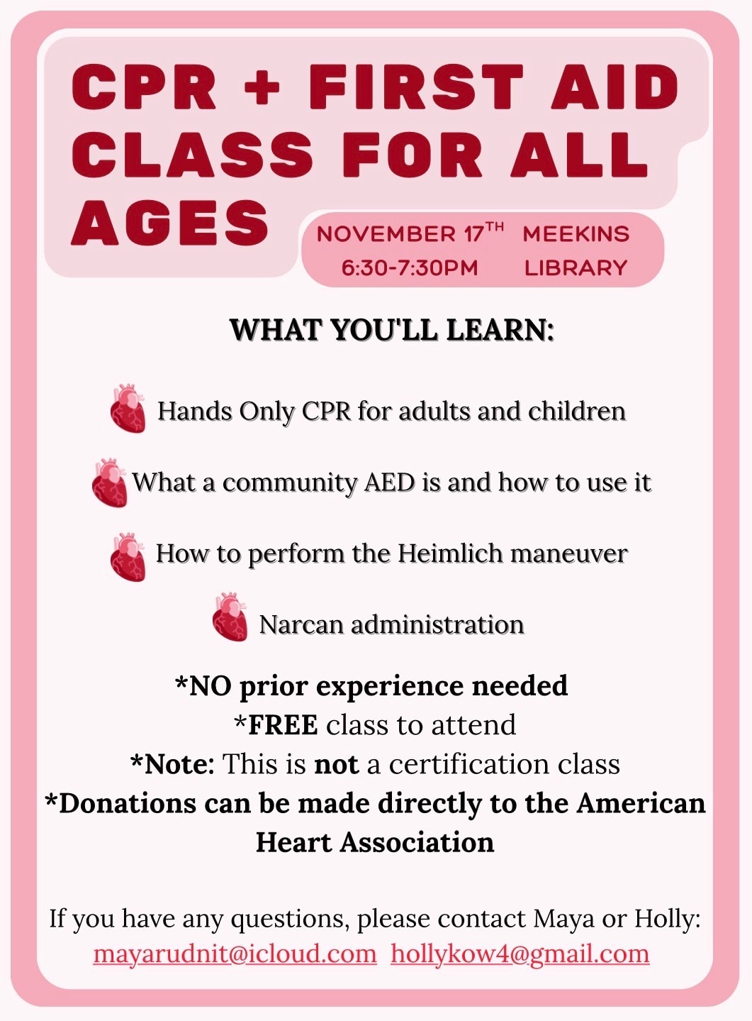 flyer for a free cpr and first aid class at meekins library on november 17th from 6:30 7:30pm. topics include hands only cpr, aed use, the heimlich maneuver, and narcan administration. no certification.
