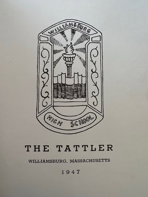 black and white cover page featuring the williamsburg high school emblem above the title “the tattler,” with location and year, williamsburg, massachusetts, 1947.