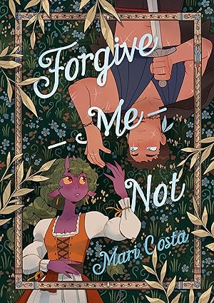 illustrated cover of "forgive me not" by mari costa, showing a purple skinned girl and a boy lying on grass, reaching toward each other, surrounded by flowers and leaves.